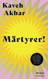 Buchcover von Märtyrer! von Kaveh Akbar