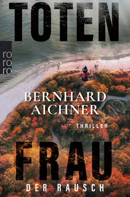 Buchcover von Totenfrau - Der Rausch von Bernhard Aichner