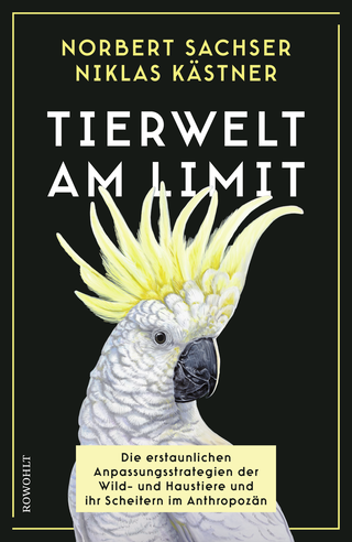 Buchcover von Tierwelt am Limit: Die erstaunlichen Anpassungsstrategien der Wild- und Haustiere und ihr Scheitern im Anthropozän