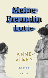 Buchcover von Meine Freundin Lotte von Anne Stern