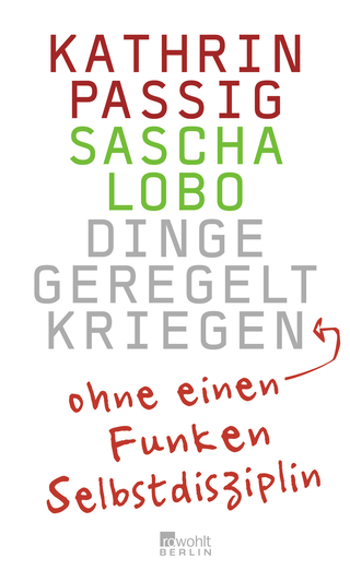 Buchcover von HOW TO GET THINGS DONE WITHOUT A SPARK OF SELF-DISCIPLINE