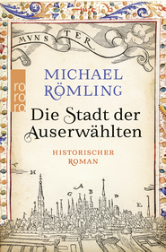 Buchcover von Die Stadt der Auserwählten von Michael Römling