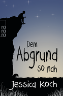 Buchcover von Dem Abgrund so nah von Jessica Koch