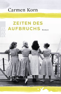 Buchcover von Zeiten des Aufbruchs von Carmen Korn