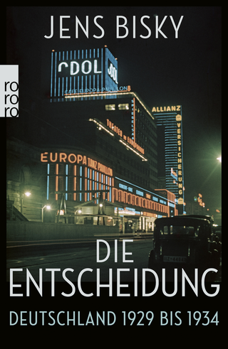 Buchcover von Die Entscheidung: Deutschland 1929 bis 1934