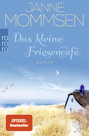 Buchcover von Das kleine Friesencafé von Janne Mommsen