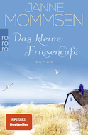 Buchcover von Das kleine Friesencafé von Janne Mommsen