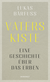 Buchcover von Vaters Kiste: Eine Geschichte über das Erben von Lukas Bärfuss