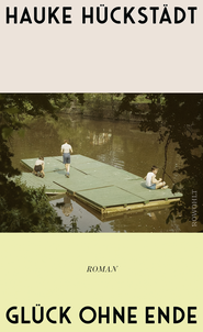 Buchcover von Glück ohne Ende von Hauke Hückstädt