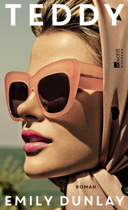 Buchcover von Teddy: Ein Sommer zwischen Dolce Vita und dunklen Geheimnissen von Emily Dunlay