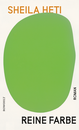 Buchcover von Reine Farbe von Sheila Heti