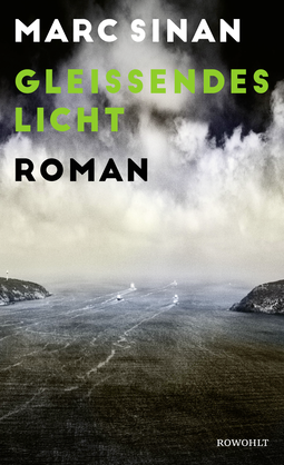 Buchcover von Gleißendes Licht von Marc Sinan