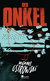 Buchcover von Der Onkel von Michael Ostrowski