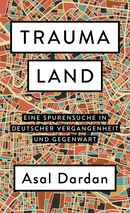 Buchcover von Traumaland von Asal Dardan