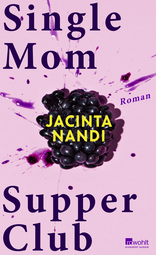 Buchcover von Single Mom Supper Club von Jacinta Nandi