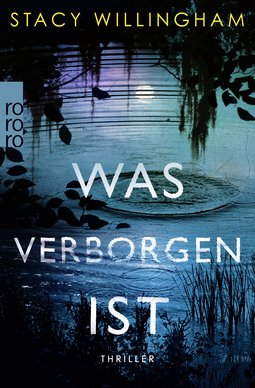 Buchcover von Was verborgen ist von Stacy Willingham