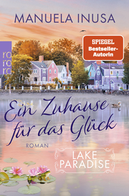 Buchcover von Lake Paradise – Ein Zuhause für das Glück von Manuela Inusa