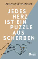 Buchcover von Jedes Herz ist ein Puzzle aus Scherben von Genevieve Wheeler