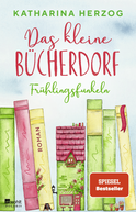 Buchcover von Das kleine Bücherdorf: Frühlingsfunkeln von Katharina Herzog