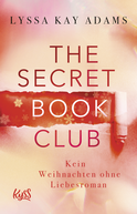 Buchcover von The Secret Book Club – Kein Weihnachten ohne Liebesroman von Lyssa Kay Adams