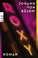 Buchcover von Roxy von Johann von Bülow