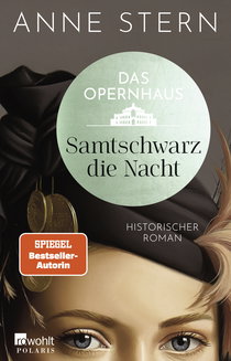 Buchcover von Das Opernhaus: Samtschwarz die Nacht von Anne Stern