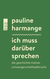 Buchcover von Ich muss darüber sprechen: Die Geschichte meines Schwangerschaftsabbruchs  von Pauline Harmange