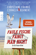 Buchcover von Faule Fische fängt man nicht: Ein Ostfriesen-Krimi von Christiane Franke, Cornelia Kuhnert