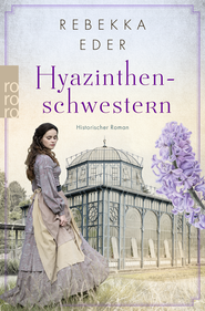 Buchcover von Hyazinthenschwestern von Rebekka Eder