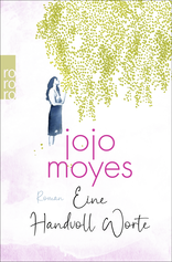 Buchcover von Eine Handvoll Worte von Jojo Moyes