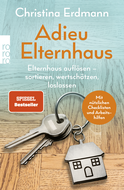 Buchcover von Adieu Elternhaus: Elternhaus auflösen – sortieren, wertschätzen, loslassen von Christina Erdmann