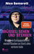 Buchcover von Brüssel sehen und sterben: Wie ich im Europaparlament meinen Glauben an (fast) alles verloren habe von Nico Semsrott
