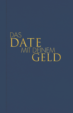 Buchcover von Das Date mit deinem Geld von Tom Bobsien