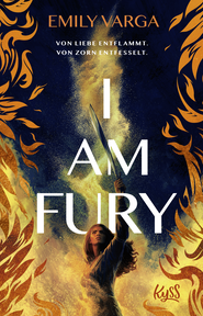 Buchcover von I Am Fury von Emily Varga