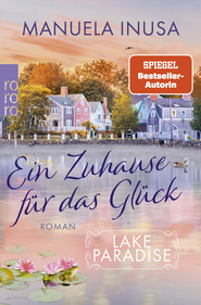Buchcover von Lake Paradise – Ein Zuhause für das Glück von Manuela Inusa
