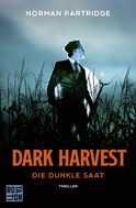 Buchcover von Dark Harvest: Die dunkle Saat von Norman Partridge