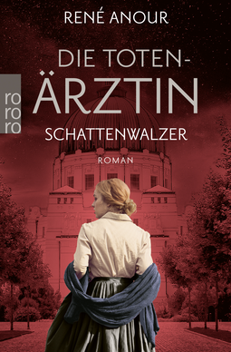 Buchcover von Die Totenärztin: Schattenwalzer von René Anour