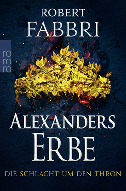 Buchcover von Alexanders Erbe: Die Schlacht um den Thron von Robert Fabbri