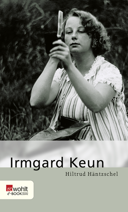 Buchcover von Irmgard Keun von Hiltrud Häntzschel