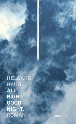 Buchcover von All right. Good night. von Helgard Haug
