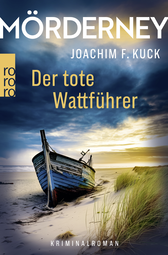 Buchcover von Mörderney: Der tote Wattführer  von Joachim F. Kuck