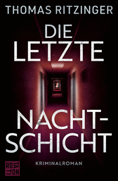 Buchcover von Die letzte Nachtschicht von Thomas Ritzinger