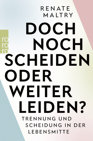 Buchcover von Doch noch scheiden oder weiter leiden?: Trennung und Scheidung in der Lebensmitte 