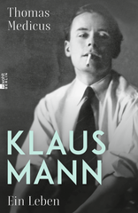 Buchcover von Klaus Mann: Ein Leben von Thomas Medicus