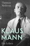 Buchcover von Klaus Mann: Ein Leben von Thomas Medicus