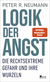 Buchcover von Logik der Angst: Die rechtsextreme Gefahr und ihre Wurzeln von Peter R. Neumann