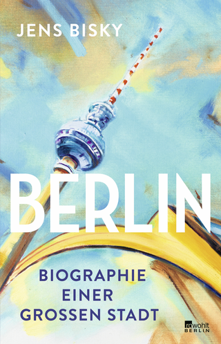 Buchcover von Berlin: Biographie einer großen Stadt