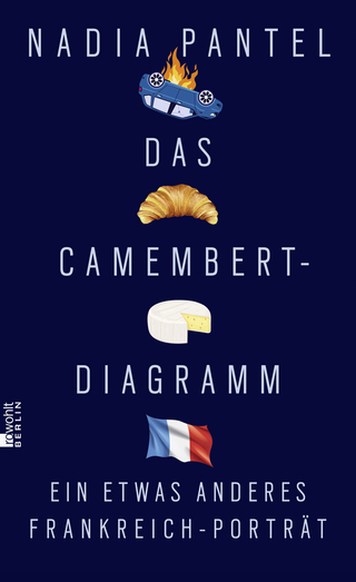 Buchcover von Das Camembert-Diagramm: Ein etwas anderes Frankreich-Porträt