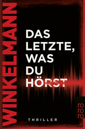 Buchcover von Das Letzte, was du hörst von Andreas Winkelmann