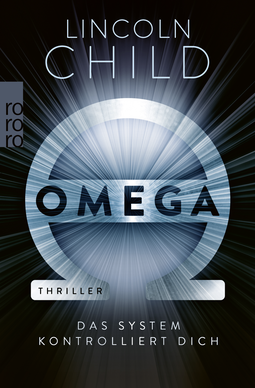Buchcover von Omega: Das System kontrolliert dich von Lincoln Child
